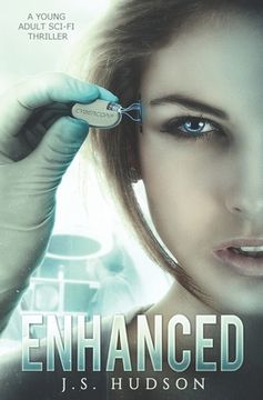 portada Enhanced: A YA Sci-fi Thriller (in English)