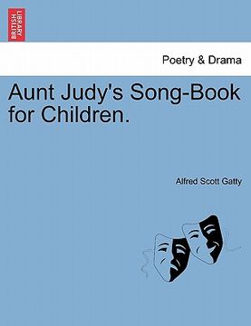 portada aunt judy's song-book for children. (en Inglés)