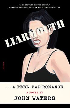 portada Liarmouth: A Feel-Bad Romance: A Novel (en Inglés)