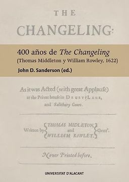 portada 400 Años de the Changeling (Thomas Middleton y William Rowley, 1622)