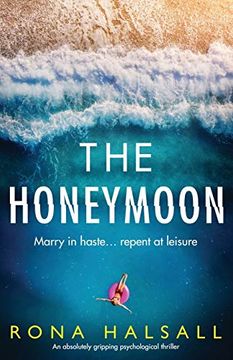 portada The Honeymoon: An Absolutely Gripping Psychological Thriller (en Inglés)
