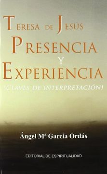 portada Teresa de Jesús presencia y experiencia (in Spanish)