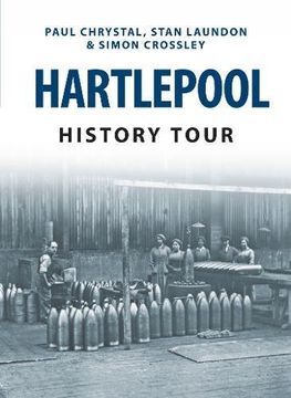 portada Hartlepool History Tour (en Inglés)