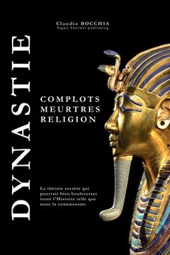 portada Dynastie: Complots, meurtres et religion (in French)