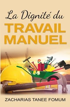 portada La Dignité Du Travail Manuel (en Francés)