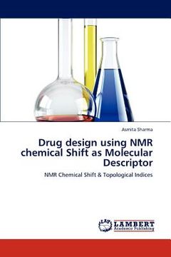 portada drug design using nmr chemical shift as molecular descriptor (en Inglés)