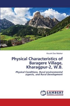 portada Physical Characteristics of Baragere Village, Kharagpur-2, W.B. (en Inglés)