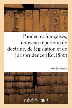 portada Pandectes Françaises, Nouveau Répertoire de Doctrine, de Législation et de Jurisprudence (Sciences Sociales) 