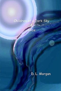 portada children of a dark sky & alice (en Inglés)