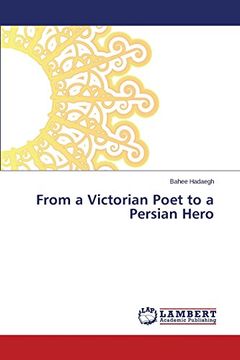 portada From a Victorian Poet to a Persian Hero