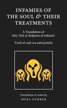 portada Infamies of The Soul And Their Treatments (en Inglés)