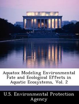 portada aquatox modeling environmental fate and ecological effects in aquatic ecosystems, vol. 2 (in English)