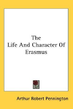 portada the life and character of erasmus (en Inglés)