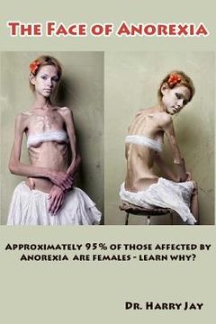 portada The Face of Anorexia (en Inglés)