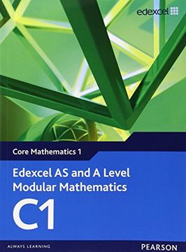 portada Edexcel AS and A Level Modular Mathematics Core Mathematics 1 C1