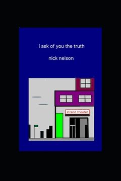 portada i ask of you the truth (in English)