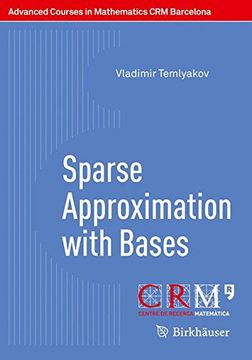 portada Sparse Approximation With Bases (Advanced Courses in Mathematics - crm Barcelona) (en Inglés)