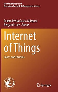 portada Internet of Things: Cases and Studies: 305 (International Series in Operations Research & Management Science) (en Inglés)