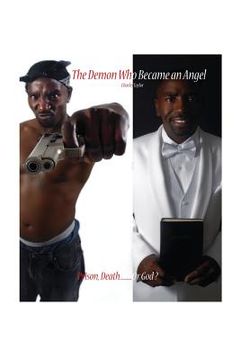 portada The Demon Who Became an Angel: Prison, Death.......... or God? (in English)