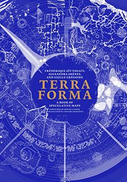 portada Terra Forma: A Book of Speculative Maps 