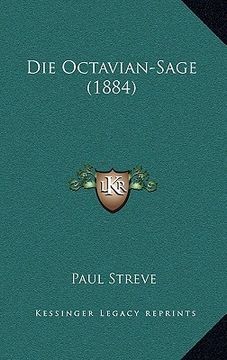 portada Die Octavian-Sage (1884) (en Alemán)