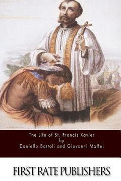 portada The Life of St. Francis Xavier (en Inglés)