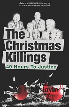 portada The Christmas Killings: 40 Hours to Justice: Black and White (en Inglés)