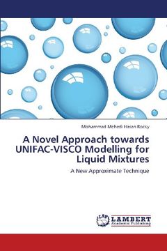 portada A Novel Approach Towards Unifac-Visco Modelling for Liquid Mixtures