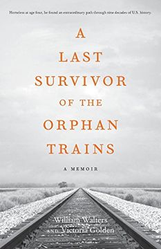 portada A Last Survivor of the Orphan Trains: A Memoir (en Inglés)