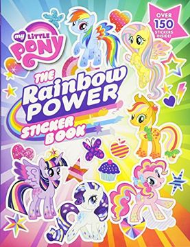 portada My Little Pony: The Rainbow Power Sticker Book (My Little Pony (Little, Brown & Company))