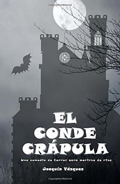 portada El Conde Crapula: Una Comedia de Terror Para Morirse de Risa (in Spanish)