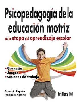 portada Psicopedagogía de la Educación Motriz en la Etapa del Aprendizaje Escolar (in Spanish)