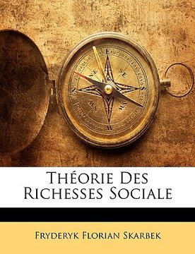 portada Théorie Des Richesses Sociale (en Francés)