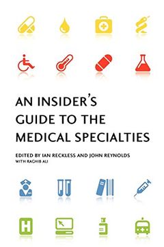 portada An Insider's Guide to the Medical Specialties (en Inglés)