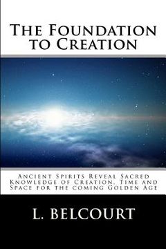 portada the foundation to creation (in English)