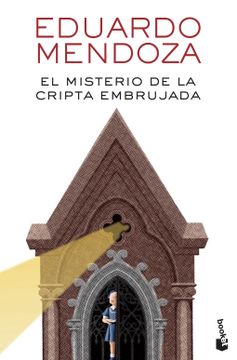 portada El misterio de la cripta embrujada - Eduardo Mendoza - Libro Físico