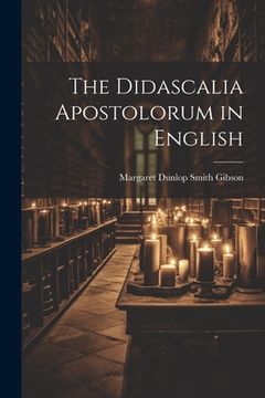 portada The Didascalia Apostolorum in English (in English)