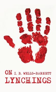 portada On Lynchings: Ida B. Wells-Barnett (in English)