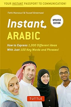 portada Instant Arabic: How to Express 1,000 Different Ideas With Just 100 key Words and Phrases! (Arabic Phras & Dictionary) (Instant Phras Series) 