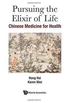 portada Pursuing The Elixir Of Life: Chinese Medicine For Health