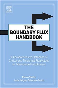 portada The Boundary Flux Handbook: A Comprehensive Database of Critical and Threshold Flux Values for Membrane Practitioners (en Inglés)