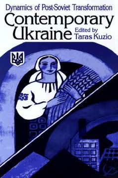 portada contemporary ukraine: dynamics of post-soviet transformation