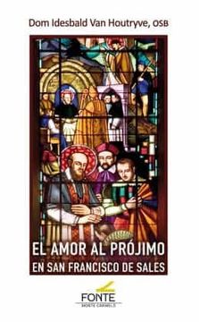 portada El Amor al Projimo en san Francisco de Sales (in Spanish)