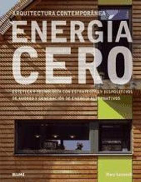 portada Energ¡ A Cero: Estética y Tecnología con Estrategias y Dispositivos de Ahorro y Generación de Energía Alternativos. (in Spanish)