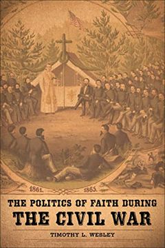 portada The Politics of Faith During the Civil war 