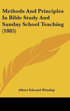 portada methods and principles in bible study and sunday school teaching (1885) (in English)