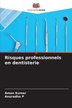 portada Risques professionnels en dentisterie (in French)