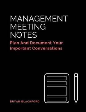 portada Management Meeting Notes: Plan And Document Your Important Conversations (en Inglés)
