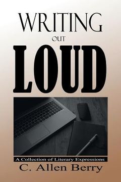 portada Writing out Loud: A Collection of Literary Expressions (en Inglés)