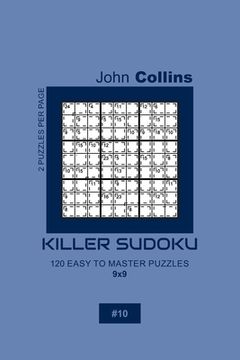 portada Killer Sudoku - 120 Easy To Master Puzzles 9x9 - 10 (en Inglés)